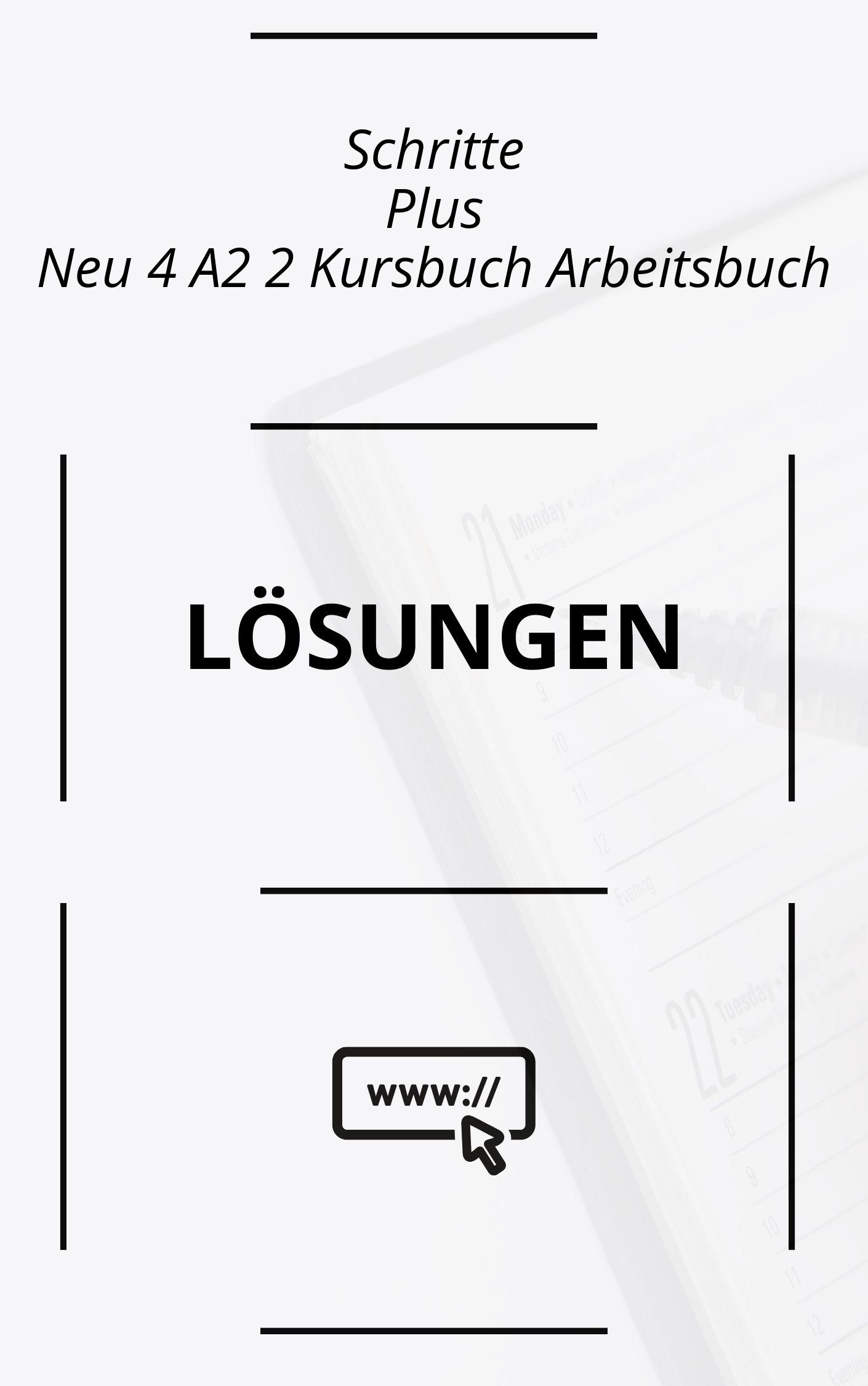 Schritte Plus Neu 4 A2.2 Kursbuch Lösungen