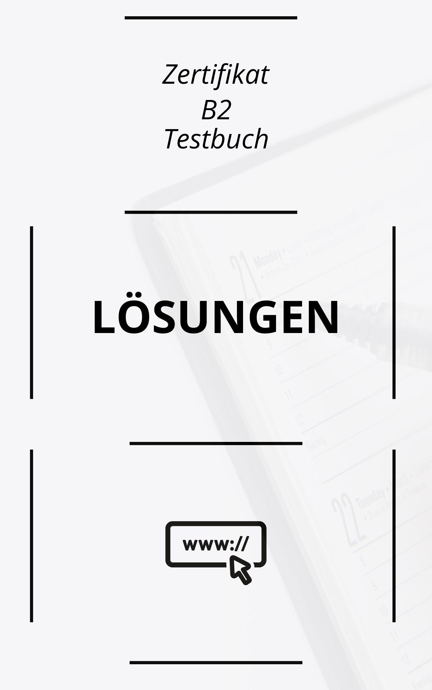 Zertifikat B2 Testbuch Lösungen